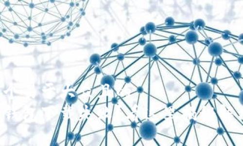 思考一个易于大众且的
小狐狸钱包下载失败？看这里揭秘解决方案！