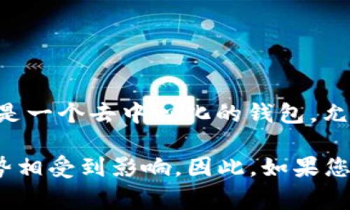 TPWallet是一个专注于加密货币的数字钱包，通常与加密货币的交易、存储和管理相关。具体来说，TPWallet是一个去中心化的钱包，允许用户安全地存储和管理多种加密货币。它提供了便捷的访问和操作界面，适合普通用户和专业交易者使用。

TPWallet的起源和背后团队的信息可能因时间和发展而变化，通常与区块链技术和加密货币行业的发展趋势相受到影响。因此，如果您需要最新和详尽的信息，建议访问TPWallet的官方网站或相关的社区论坛，以获取最新的动态和解读。